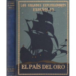 Francisco Pizarro o El país del oro