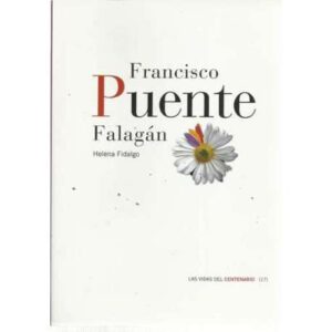 Francisco Puente Falagán. Las vidas del centenario (17)