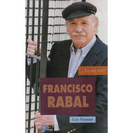 Francisco Rabal. ¿Yo soy así?