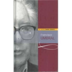 Francisco Umbral. Premio Cervantes