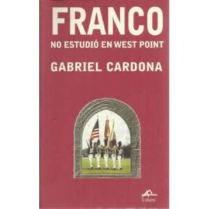 FRANCO NO ESTUDIÓ EN WEST POINT