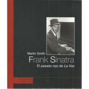 Frank Sinatra. El pasado rojo de La Voz