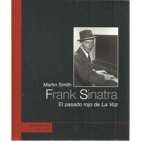 Frank Sinatra. El pasado rojo de La Voz