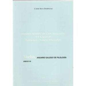 Frases nominais con posesivo en galego. Estructura e valores referenciais