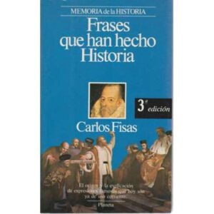 Frases que han hecho historia