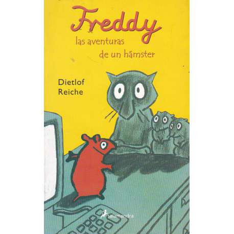 Freddy. Las aventuras de un hámster
