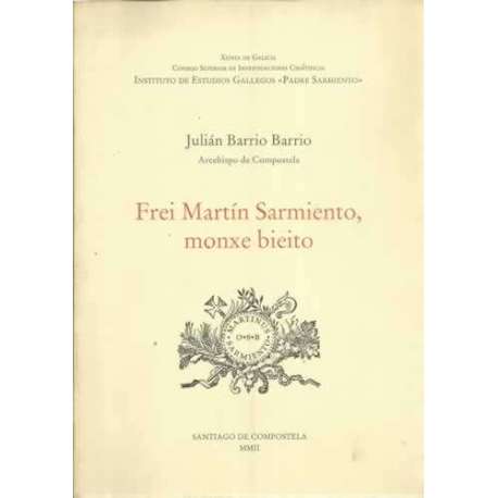 Frei Martín Sarmiento, monxe bieito