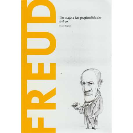Freud. Un viaje a las profundidades del yo