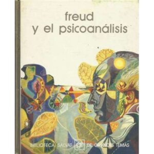 Freud y el psicoanálisis