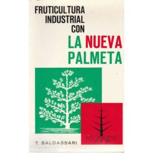 Fruticultura industrial con la nueva palmeta