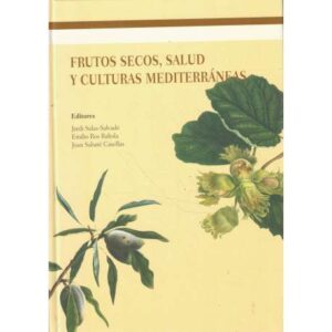Frutos secos, salud y culturas mediterráneas
