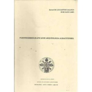 Fuentes bibliograficas de arqueología Albacetenses
