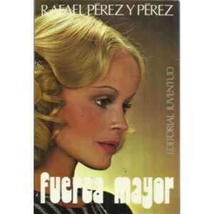 FUERZA MAYOR