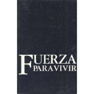 Fuerza para vivir