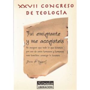 Fui emigrante y me acogisteis