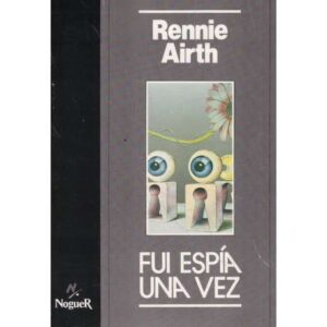 Fui espía una vez
