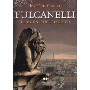 Fulcanelli. El dueño del secreto