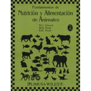 Funamentos de nutrición y alimentación de animales