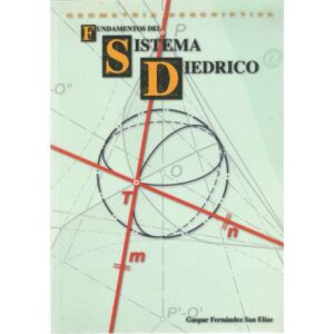 Fundamentos del Sistema Diédrico