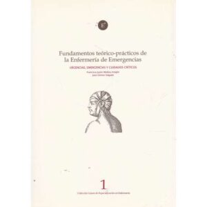 Fundamentos teórico-prácticos de la Enfermería de Emergencias