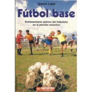 Fútbol base. Entrenamiento óptimo del futbolista en el periodo evolutivo