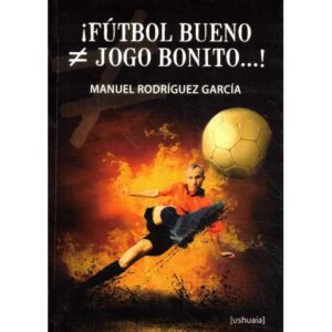 ¡Fútbol bueno. Jogo bonito...!
