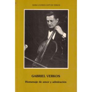 Gabriel Verkos. Homenaje de amor y admiración