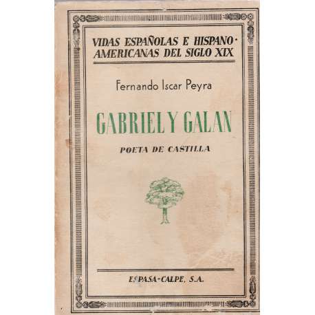 Gabriel y Galán. Poeta de Castilla