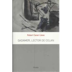 Gadamer, Lector de Celan