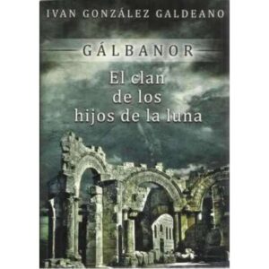Gálbanor. El clan de los hijos de la luna