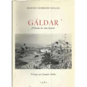 Gáldar (Viñetas de una época)