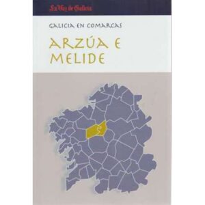 Galicia en comarcas. Arzúa e Melide