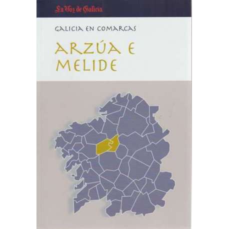 Galicia en comarcas. Arzúa e Melide