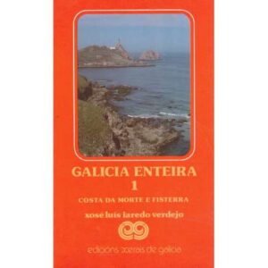 Galicia Enteira 1. Costa da muerte e Fisterra