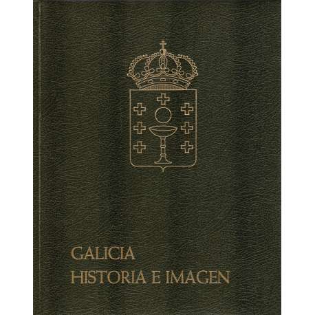 Galicia. Historia e imagen