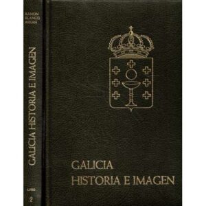 Galicia. Historia e imagen. Lugo. 2 tomos