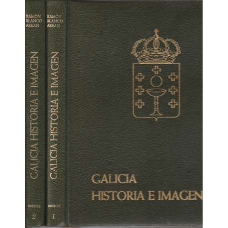 Galicia. Historia e imagen. Orense. 2 tomos