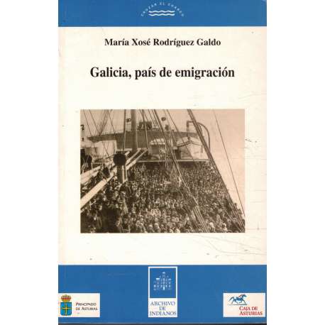Galicia, país de emigración