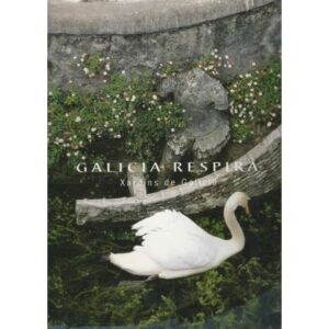 Galicia respira. Xardíns de Galicia