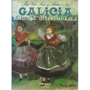 Galicia. Romería interminable