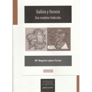 Galicia y Escocia. Dos modelos federales