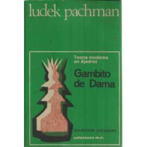Gambito de Dama. Teoría moderna en ajedrez