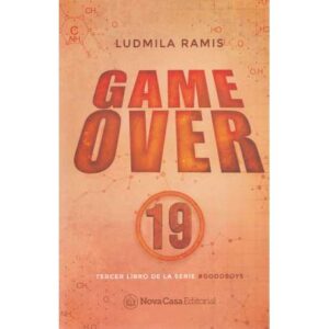 Game over 19. Tercer libro de la serie Goodboys