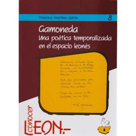 Gamoneda. Una poética temporalizada en el espacio leonés