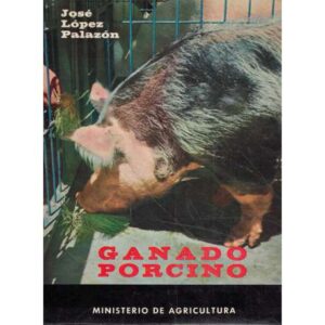 Ganado porcino. Cría, recría y ceba de cerdos