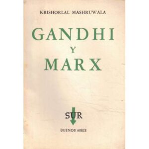 Gandhi y Marx