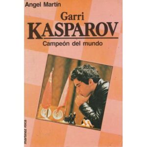 Garri Kasparov. Campeón del mundo