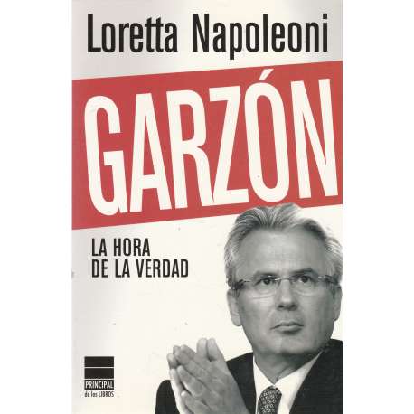 Garzón. La hora de la verdad