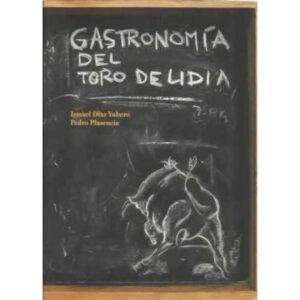 Gastronomía del Toro de Lídia