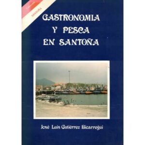 Gastronomía y pesca en Santoña